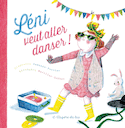 Léni veut aller danser !